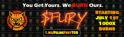 -= You Buy, We Burn =-
Campaign starting July 1st.

- 5 $XRP burns 5,000 $FURY
- 50 $XRP burns 50,000 $FURY
- 100 $XRP burns 1,000,000 $FURY 
- 500 $XRP burns 10,000,000 $FURY

If you can't have fun with your project, why are you doing it?

*Burns at or greater than 100 $XRP will