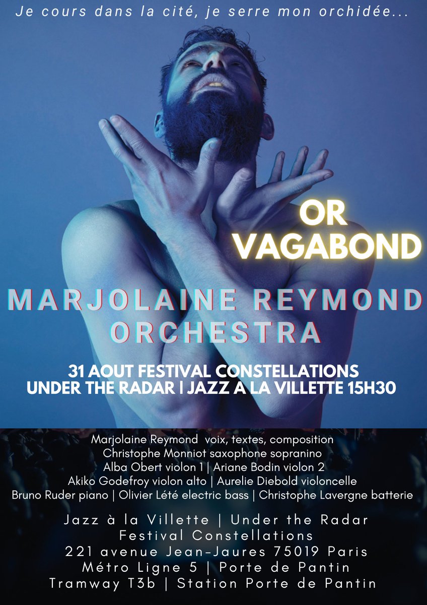 FanniePhoenix's tweet photo. Or  vagabond par le MARJOLAINE REYMOND ORCHESTRA le 31 aout à 15h30  au  Festival Constellations | Under the radar | Jazz à la Villette 
https://t.co/UHbfpI9BBF https://t.co/EzATI9lAub