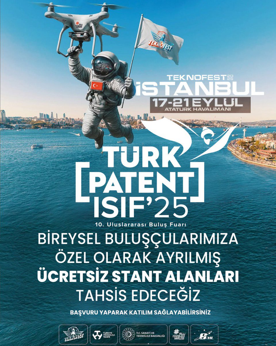 TURKPATENT's tweet photo. 📢 Bireysel Buluşçularımızı TÜRKPATENT ISIF’25 Fuarına Davet Ediyoruz❗️

Bireysel buluşçularımızı, buluşlarını sergilemek üzere, 20’den fazla ülkenin katılımıyla @teknofest ev sahipliğinde düzenlenecek TÜRKPATENT ISIF’25 - Uluslararası Buluş Fuarı'na davet ediyoruz.

🗓️ 17 - 21 Eylül 2025
📍 İstanbul Atatürk Havalimanı

✅ Ücretsiz stant alanları
✅ Yatırımcı ve girişimcilerle bir araya gelme
✅ Uluslararası buluş yarışmasına katılma ve ödül alma fırsatı
✅ Seçilen buluşlar için Demo Day sunumu imkânı

⚠️ Başvuru için son tarih 👉🏽 15 Ağustos 2025

🔗 Katılım koşulları ve başvuru için:
https://t.co/bdwhFJaBEd

@tcsanayi @istanbulinvent @teknofest

#MilliTeknolojiHamlesi 🇹🇷