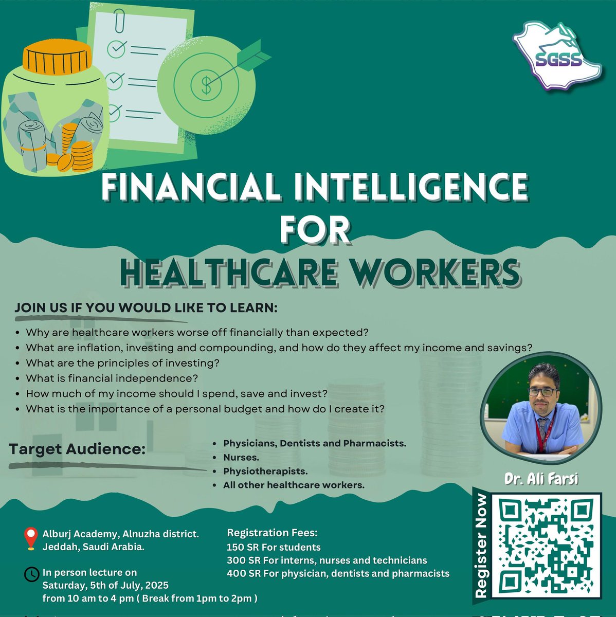 SGSS_KSA's tweet image. Register now!
Financial Intelligence for Healthcare Workers
Jeddah, Saturday 5th of July 2025
forms.gle/wRawKoFfYENVWo…