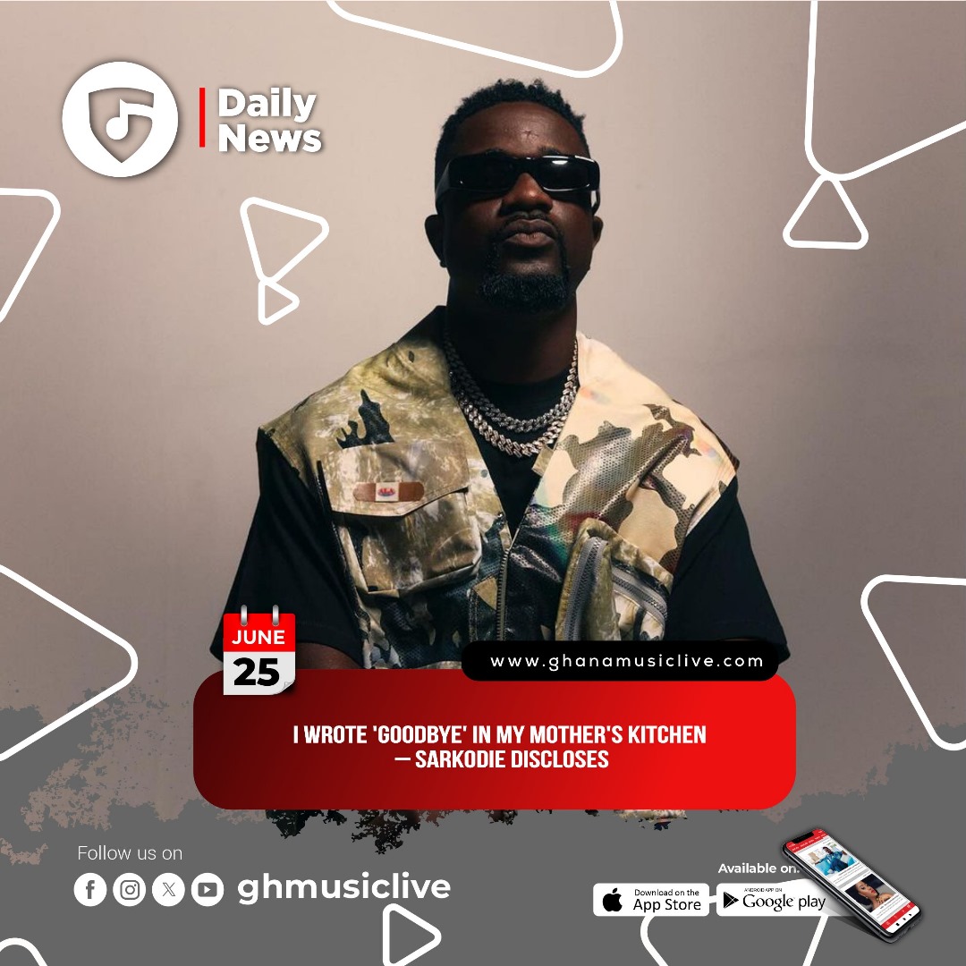 I wrote 'Goodbye' in my mother's kitchen – <a href="/sarkodie/">Sarkodie</a> discloses

Read story on the Ghana Music Live App and / or on ghanamusiclive.com 
Link in Bio.

#ghmusiclive
#musiconthego
#GhanaMusicLiveOnPlayStore
#GhanaMusicLiveOnAppStore