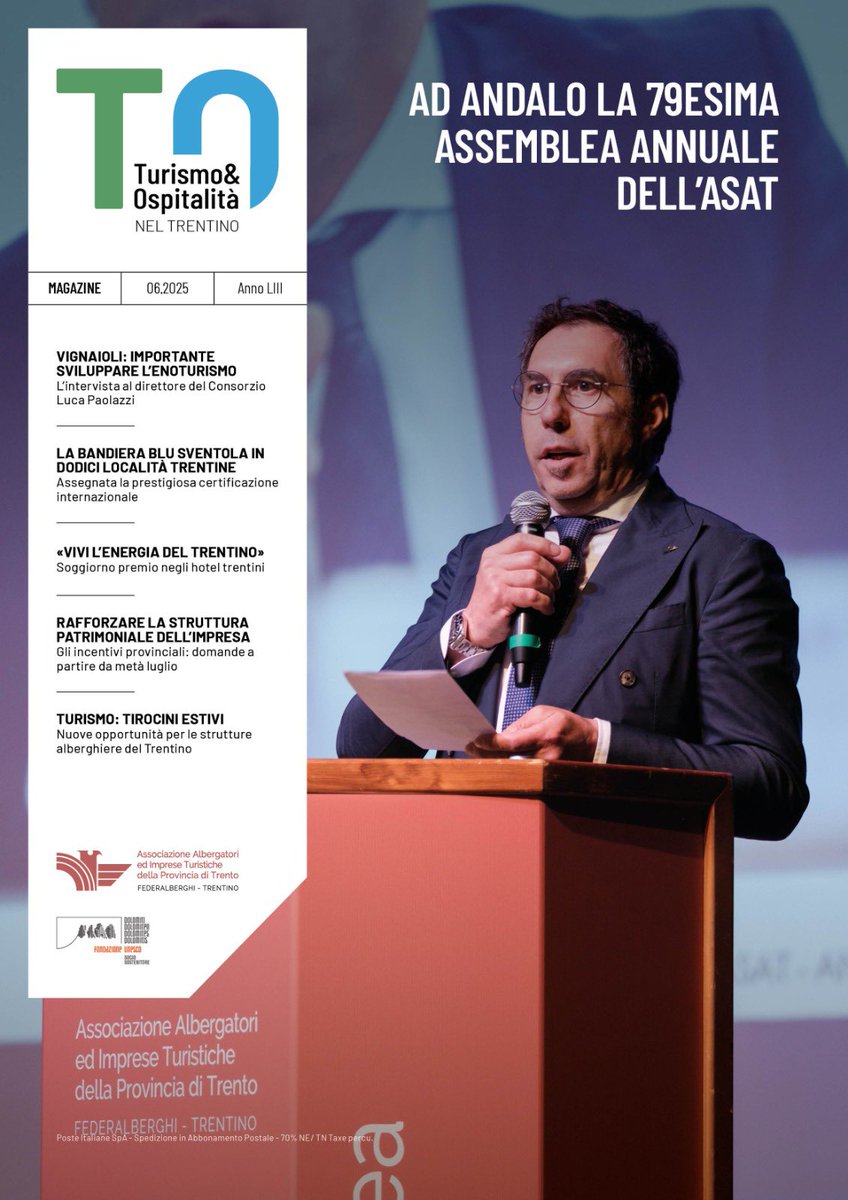 È online il numero di giugno 2025 della rivista Turismo &amp; Ospitalità nel Trentino. Tema del mese: Ad Andalo la 79esima Assemblea Annuale dell’ASAT 👉 calameo.com/read/005112092…