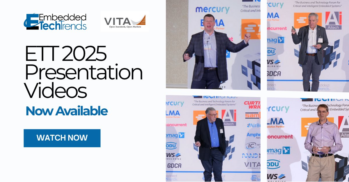 VITAStandards's tweet image. Videos of presentations from this year’s ETT are now available. Watch now to learn more from experts about high-speed data transmission, VITA 93 Introduction, Model-Based Engineering and more trends in embedded computing.

embeddedtechtrends.com/2025-presentat…

#ETT2025 #EmbeddedTechTrends