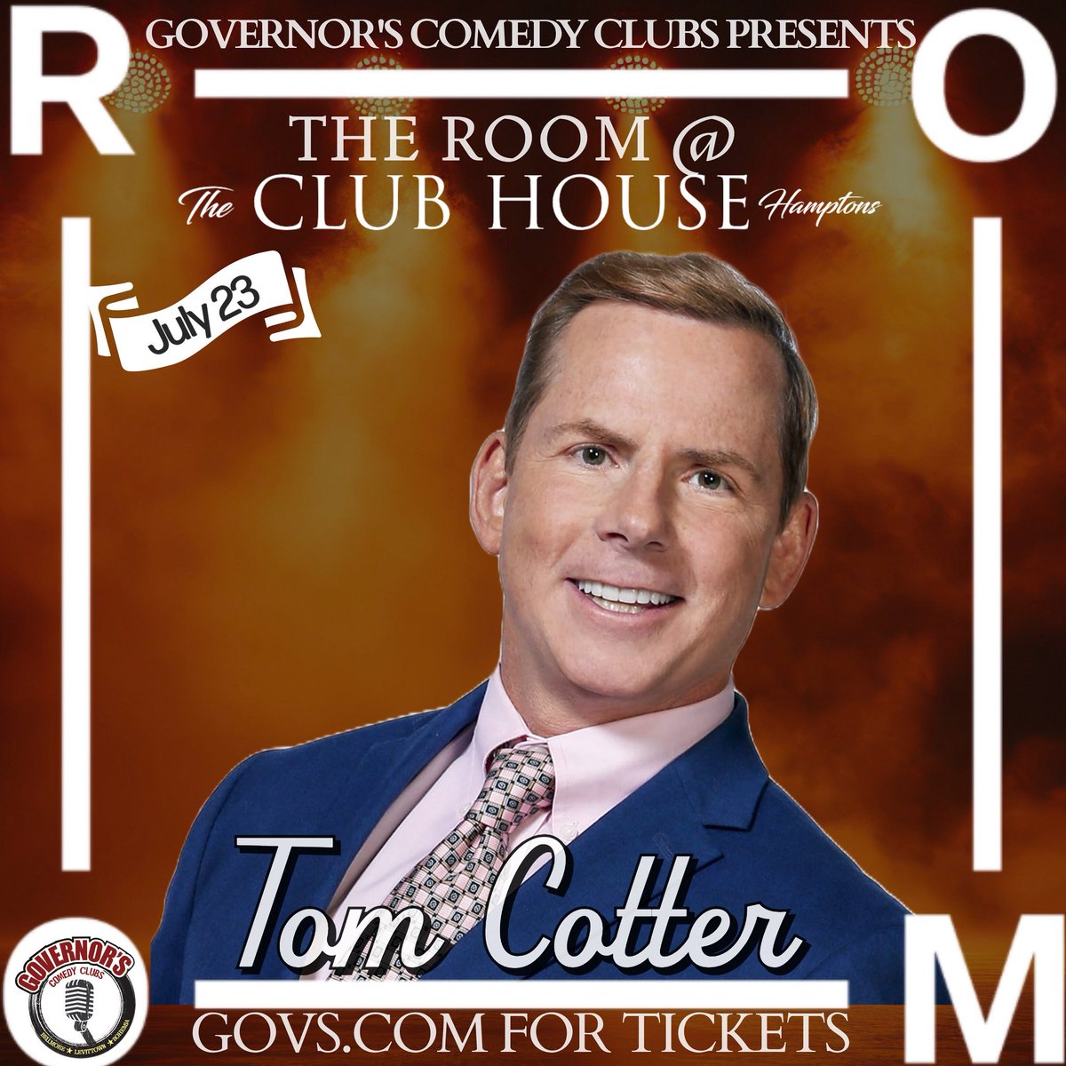 GovernorsComedyClub (@comedygovs) on Twitter photo 🔥🔥🔥🔥 NOW ON SALE! <a href="/TomCotterComic/">Tom Cotter</a> is headed to the Hamptons on July 23rd and bringing the laughs to The Room @ The Clubhouse! Get your 🎟️🎟️🎟️ while you can at GOVS.com! 🔥🔥🔥🔥 NOW ON SALE! <a href="/TomCotterComic/">Tom Cotter</a> is headed to the Hamptons on July 23rd and bringing the laughs to The Room @ The Clubhouse! Get your 🎟️🎟️🎟️ while you can at GOVS.com!