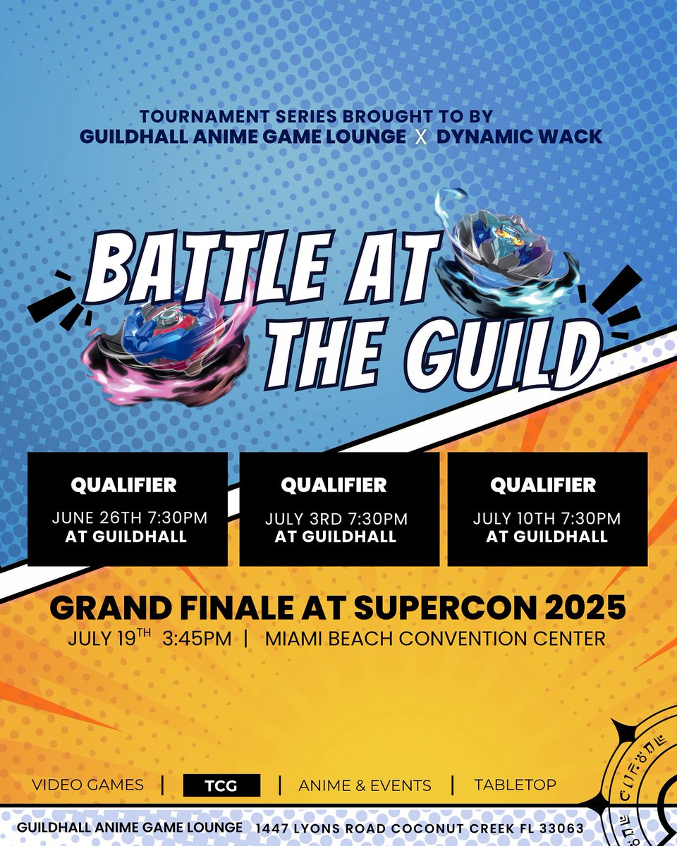 Guildhall Anime Game Lounge (@guildhallgg) on Twitter photo Get ready for another BeyBlade X tournament series here at Guildhall! — your shot at winning a Saturday pass to <a href="/FloridaSupercon/">Florida Supercon</a> 2025 and battling it out at the Grand Finale.
The Qualifiers will be capped at 16 entrants per tournament so make sure to sign up via our tournament Get ready for another BeyBlade X tournament series here at Guildhall! — your shot at winning a Saturday pass to <a href="/FloridaSupercon/">Florida Supercon</a> 2025 and battling it out at the Grand Finale.
The Qualifiers will be capped at 16 entrants per tournament so make sure to sign up via our tournament