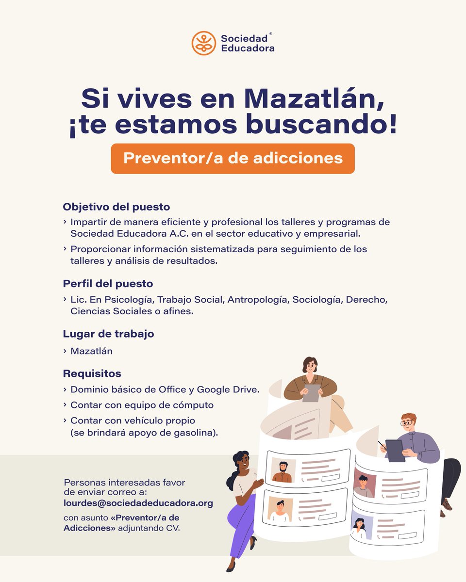 🤓 ¿Te apasiona la prevención de adicciones y trabajar con niñas, niños y adolescentes?

En <a href="/SocEducadoramx/">Sociedad Educadora A.C.</a>  buscamos personas con vocación social y ganas de transformar realidades 💪🏼

📍Mazatlán | Eldorado | Culiacán | Guasave
📩 Envía tu CV a: lourdes@sociedadeducadora.org