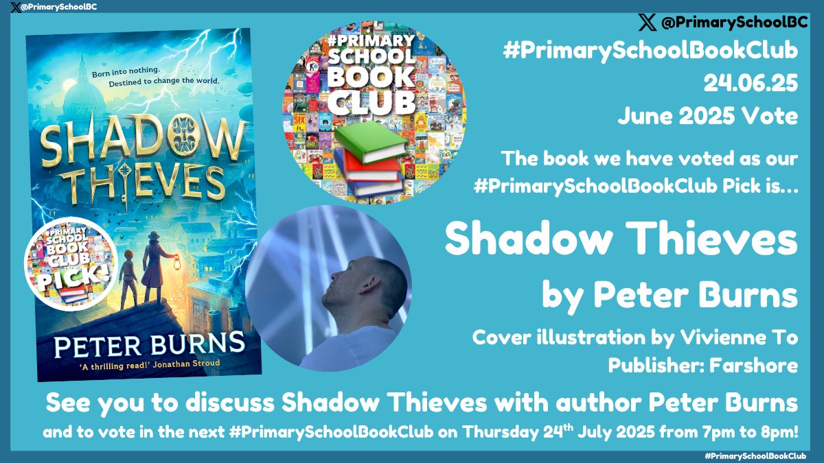 #PrimarySchoolBookClub (@primaryschoolbc) on Twitter photo It’s time! 🕗
Our #PrimarySchoolBookClub📚Pick (June 2025) we’ve voted to read over July is...
SHADOW THIEVES <a href="/PeterEBurns/">Peter Burns</a>
Cover illustration: <a href="/VivienneTo/">Vivienne To</a>
See you to discuss&vote in the next #PrimarySchoolBookClub📚 on Thursday 24th July 2025.
Thanks for voting&happy reading! It’s time! 🕗
Our #PrimarySchoolBookClub📚Pick (June 2025) we’ve voted to read over July is...
SHADOW THIEVES <a href="/PeterEBurns/">Peter Burns</a>
Cover illustration: <a href="/VivienneTo/">Vivienne To</a>
See you to discuss&vote in the next #PrimarySchoolBookClub📚 on Thursday 24th July 2025.
Thanks for voting&happy reading!