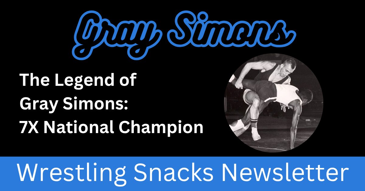 This week's Snacks highlights one of the greatest and most decorated collegiate wrestlers in American history—Gray Simons.

Before Carter Starocci, before Kyle Dake, before Cael Sanderson, or Pat Smith—even before the legendary Dan Gable... there was Gray Simons.

Born on August