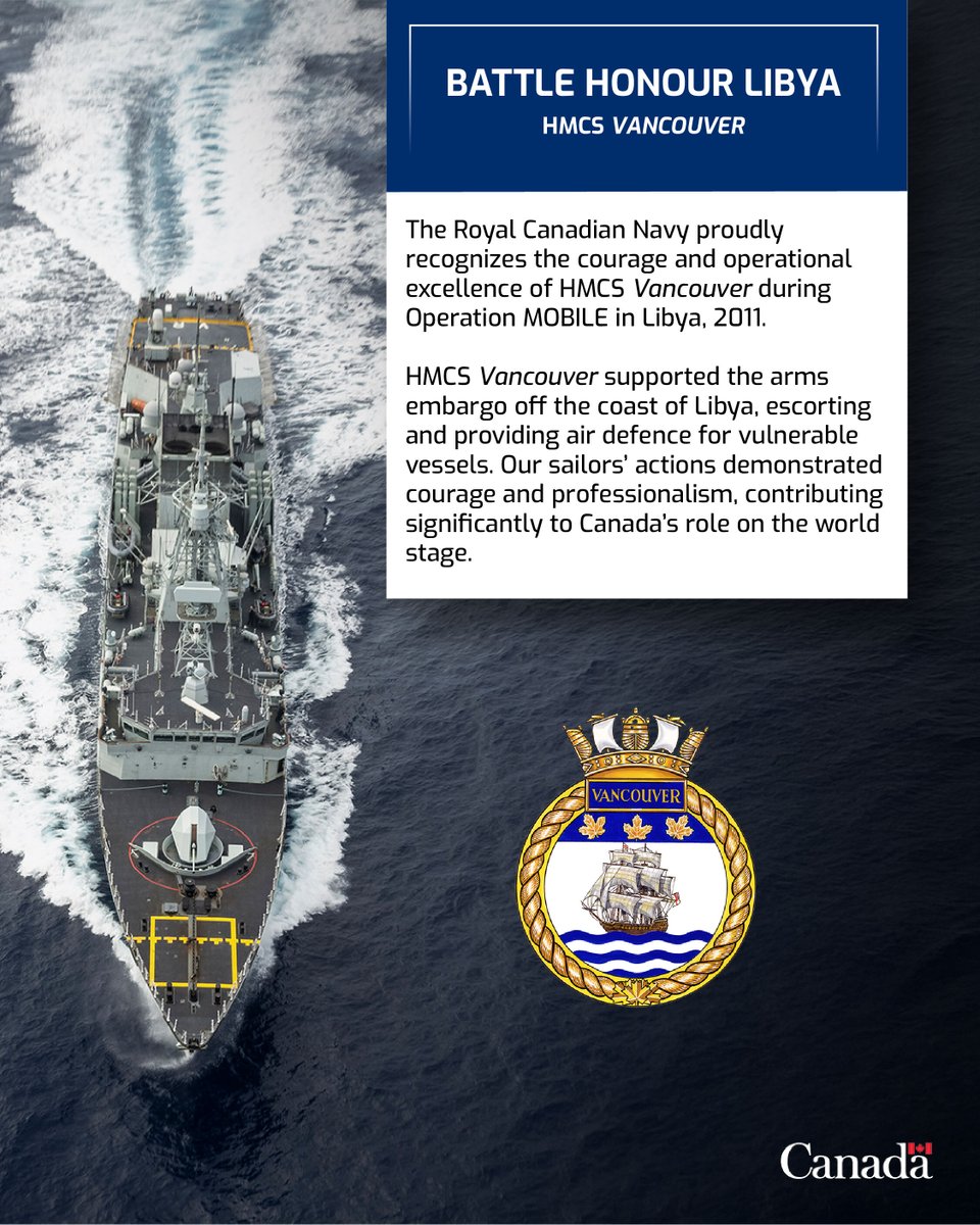 RoyalCanNavy's tweet photo. On July 2nd, in its namesake city, #HMCSVancouver will be awarded the prestigious LIBYA, 2011 Battle Honour - a rare distinction, awarded after rigorous vetting to recognize their participation in battle against armed enemies during #OpMOBILE.
#HelpLeadFight https://t.co/1u2pbZLCzj