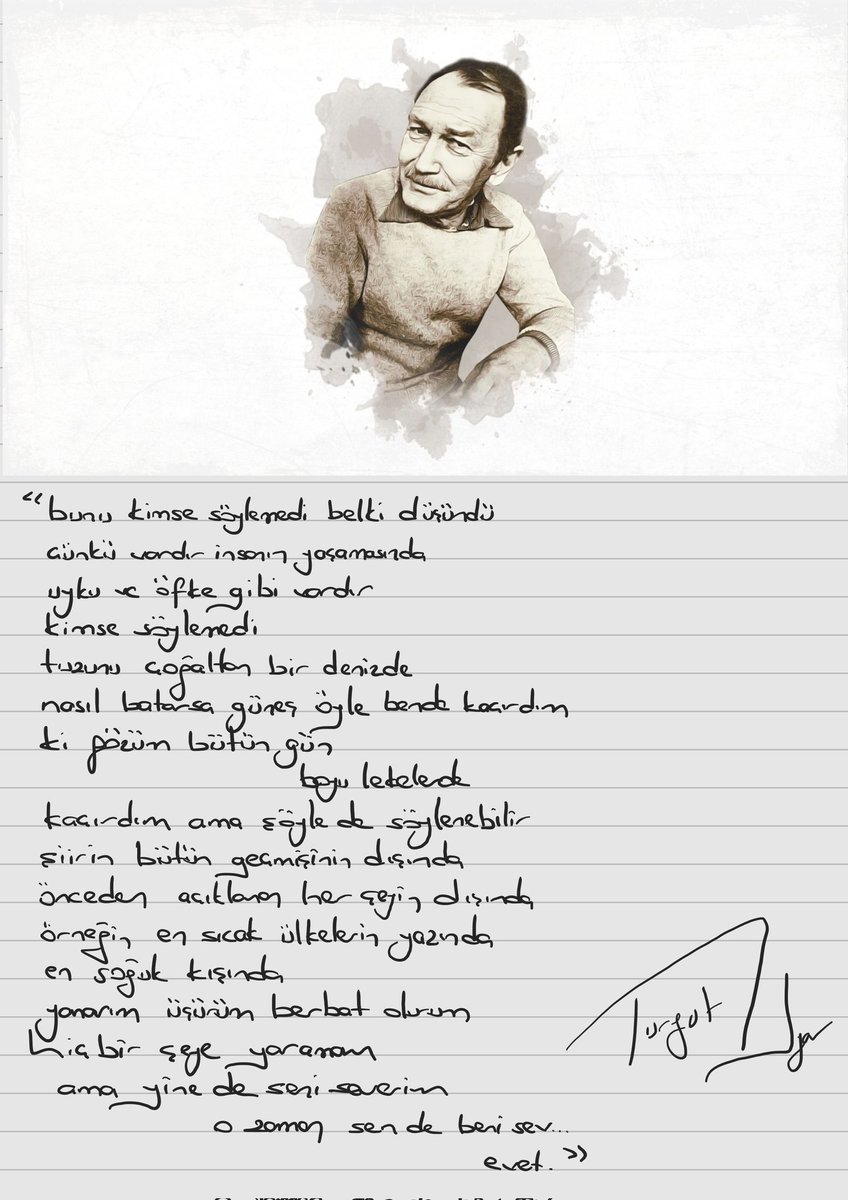 "(...)
ama yine de seni severim
o zaman sen de beni sev...
evet."

#TurgutUyar
#İlkin