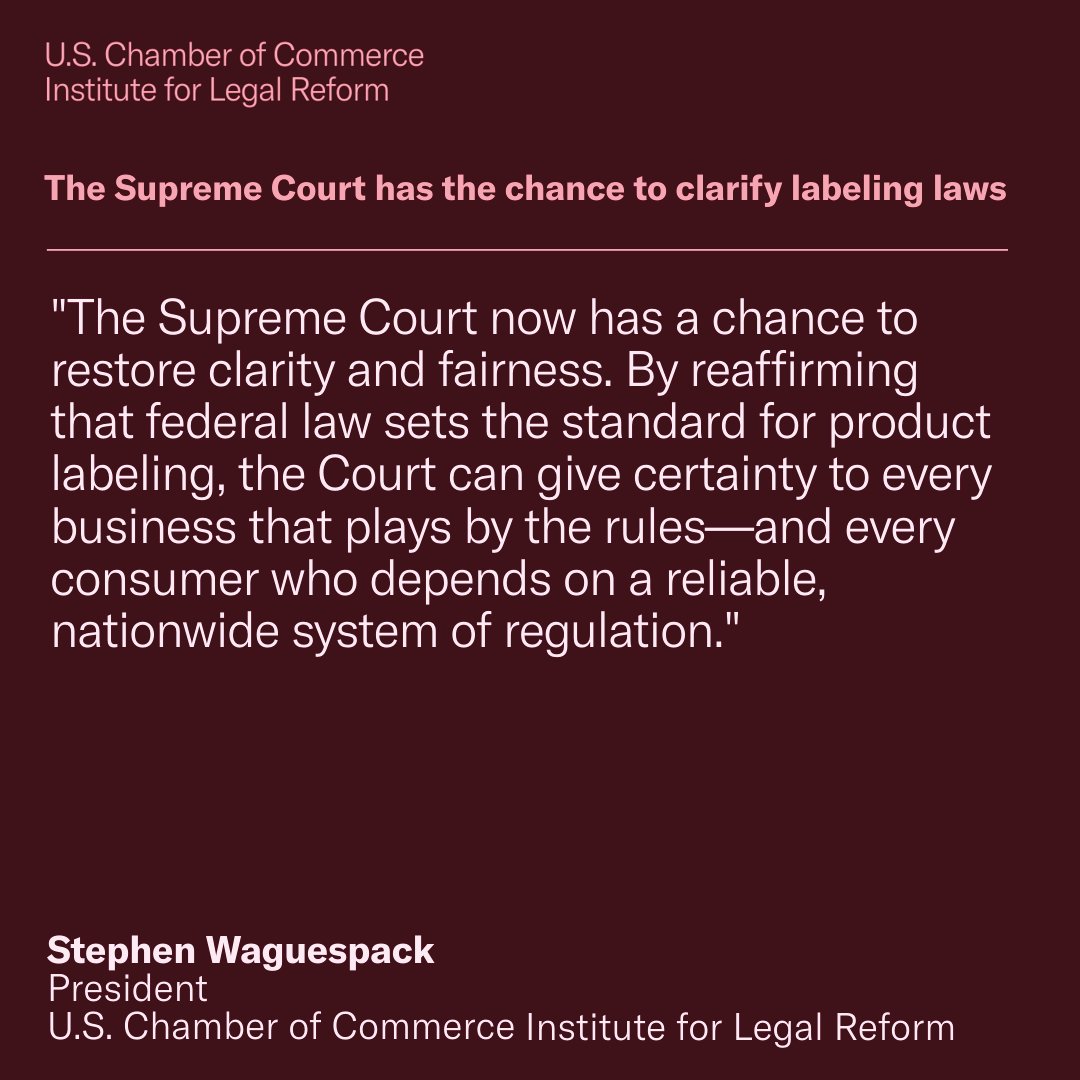 LegalReform's tweet image. The U.S. Supreme Court will soon decide if federal law preempts state law on labeling requirements for nationwide products.  If companies can be punished under state law for adhering to federal law, the national regulatory system could collapse.