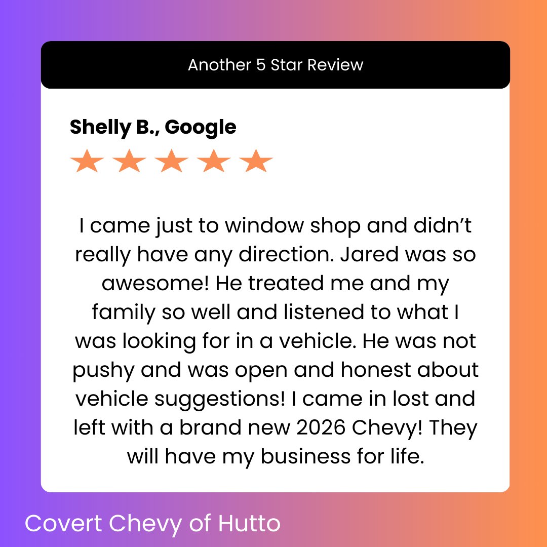 Thank you so much for your wonderful review, Shelly! We're thrilled about your positive experience with Jared at Covert Chevy of Hutto. It's great to know that you found the perfect 2026 Chevy and felt well taken care of during your visit. We appreciate your trust in us and...