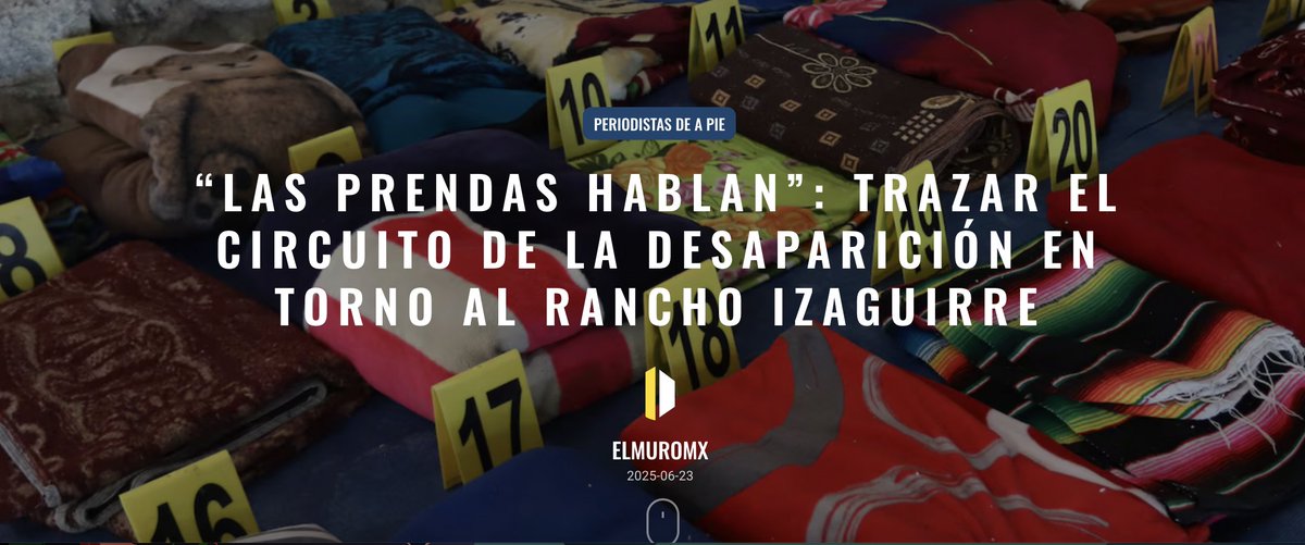 #Desaparición |
🧢🥾 El proyecto documenta la ruta de la desaparición en #Teuchitlán, mediante un formulario dirigido a #colectivos y familias de desaparecidos que hayan reconocido #prendas u #objetos de sus familiares en el #RanchoIzaguirre.

Zona Docs 📤
elmuromx.org/2025/06/las-pr…