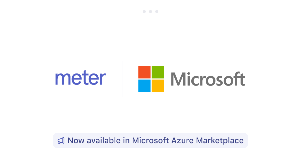 Meter’s enterprise network and cellular solutions are now available on the <a href="/Azure/">Microsoft Azure</a> Marketplace.

We’re the first and only branch and campus networking vendor listed—bringing our full-stack solution to the same platform where Azure customers already manage their cloud applications