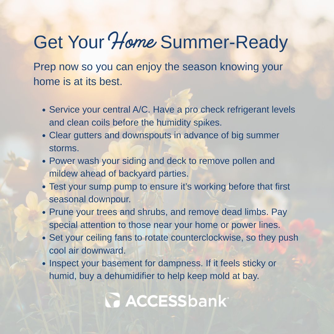 Summer is a time to kick back and relax a bit. If you’re a homeowner, though, you don’t want to let things slide around the house.

Take these steps now to prep your home for summer and give you the peace of mind to enjoy the season.