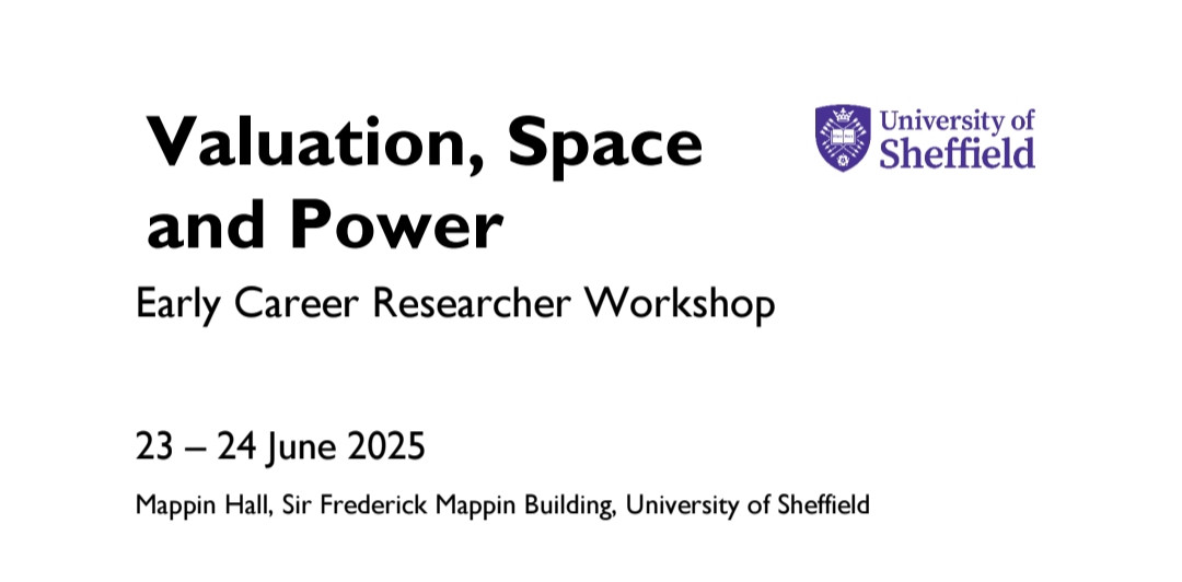 ESciuva's tweet image. This week, I was in Sheffield for the WS on &quot;Valuation, Space and Power&quot;. Met many ECRs interested in how economic value is constructed, where it is located, and who captures it. Thanks to Callum Ward, Adam Leaver, @richmg_ and Rafaella Lima for the organisation!