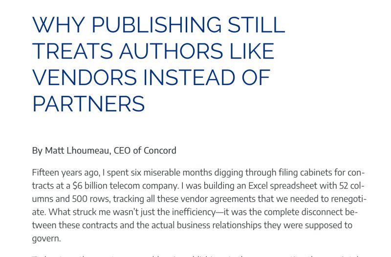 Matt Lhoumeau, CEO of Concord, explores why publishing still treats authors like vendors instead of creative partners: pressbooks.pub/futureremotewo…

Poor  contract management damages trust and opportunities. Modern systems can  transform these relationships from transactional to