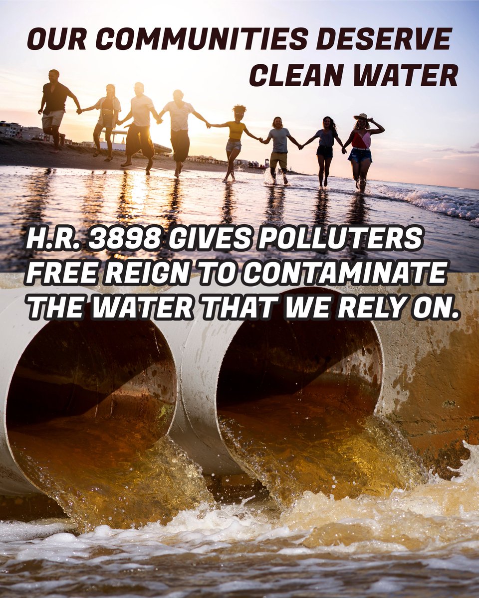 CJAOurPower's tweet photo. The U.S. House T&amp;I Committee is considering H.R. 3898 today. This suite of bills gives even more power to corporate polluters and threatens the clean water that millions of us rely on.#ProtectCleanWater #StopTheDirtyWaterBill #VoteNoOnHR3898 https://t.co/oyY6hTTztW