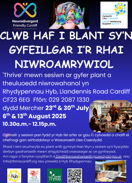 Ymunwch â ‘Thrive’, ein clwb haf niwrowahanol i blant. Sesiwn i blant niwrowahanol a’u teuluoedd yn Hyb Rhydypennau. 

Rhagor o wybodaeth isod: