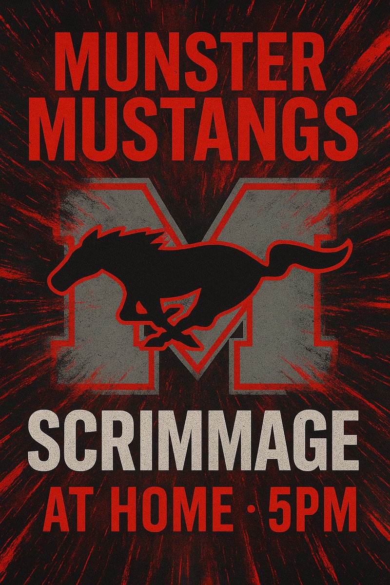 🔥🏈 Get ready, Mustang fans! 🐴
The Munster Mustangs FB team are hitting the field for a scrimmage at home — and you’re invited!

📍 Location: Munster High School
🗓️ 6/26/25 (Thursday)
🕔 Time: 5:00 PM
🎟️ Tickets: Not required — FREE ENTRY!
#Mpire #BuildtheE #ToTheTop