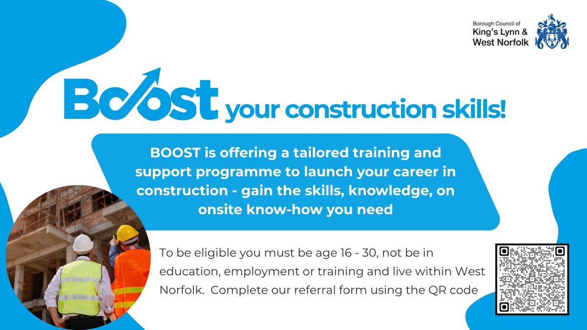 Boost are supporting young people with a construction masterclass to learn onsite skills and knowledge.

If you are aged 16-30 not in training, education or employment, come along to a tailored training session taking place at King’s Lynn Job Centre.
Visit bit.ly/3UqSOPI