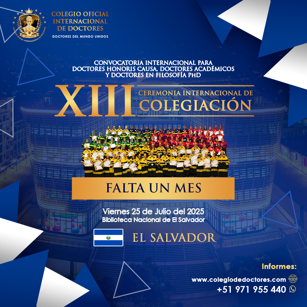 FALTA UN MES para la XIII Ceremonia Internacional de Colegiación.