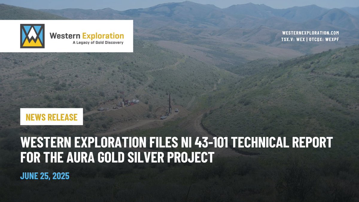WEXExploration's tweet image. [NEWS] Western Exploration Files NI 43-101 Technical Report for the Aura Gold Silver Project

Read the full release: bit.ly/4ndZhKl

$WEX.V