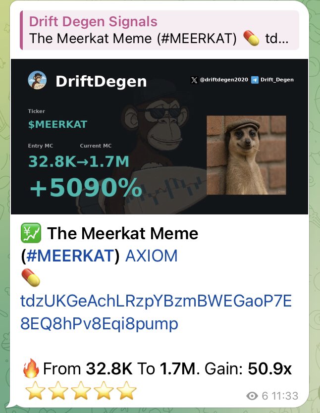 driftdegen2020's tweet photo. 💹 $The Meerkat Meme (#MEERKAT)
💊 tdzUKGeAchLRzpYBzmBWEGaoP7E8EQ8hPv8Eqi8pump

🔥 $32.8K → $1.7M. Gain 51.8X
⭐️⭐️⭐️⭐️⭐️⭐️⭐️⭐️⭐️⭐️⭐️⭐️⭐️⭐️

No noise. Just results. 
🚀 Signal hit in the group: https://t.co/Leee7jAlCB
👁 Follow for more wins: @DriftDegen2020
#Solana #Gem #1000X https://t.co/LmzSShEmP7