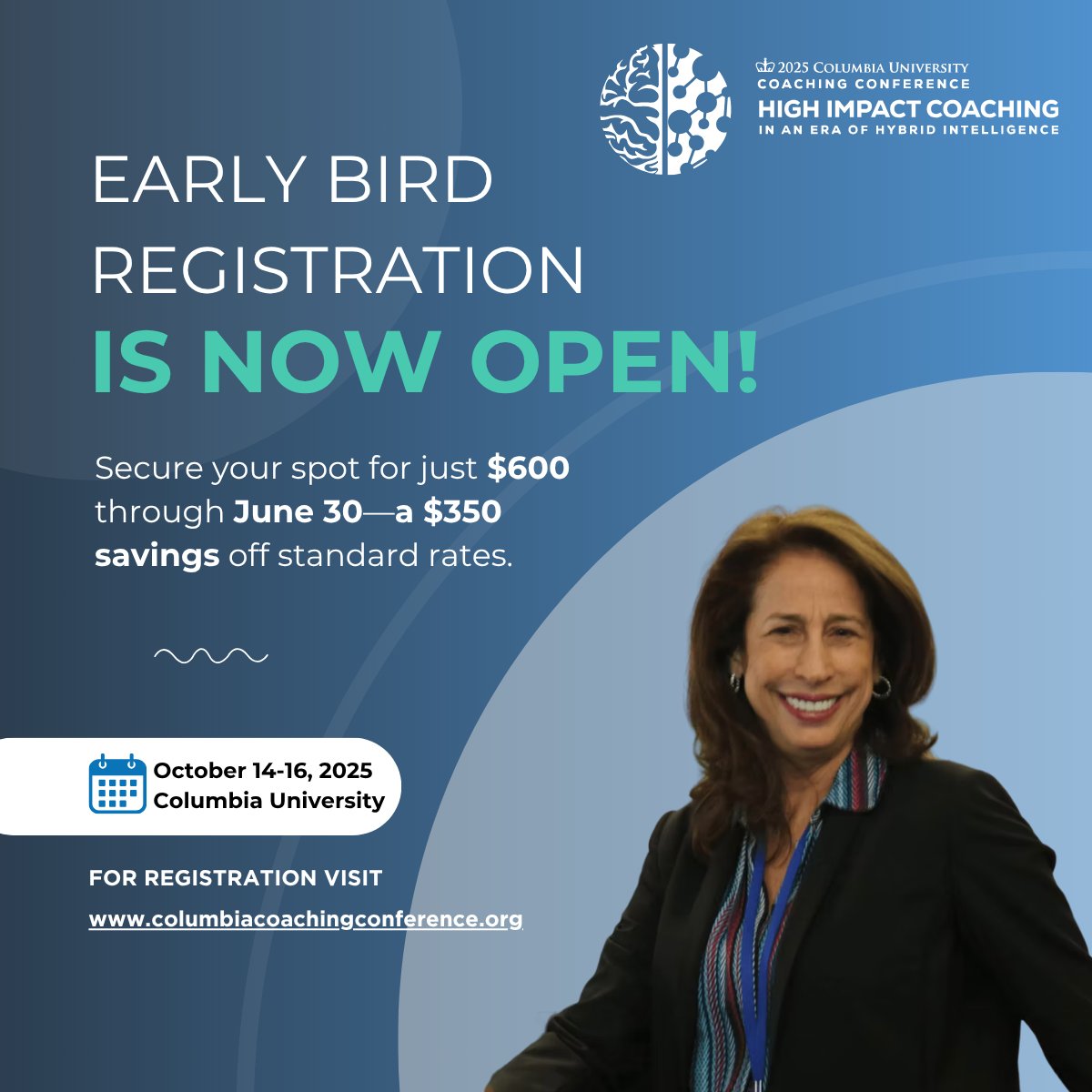 CUCoachConf's tweet photo. 🚨 Last Chance to Save $350 – Early Bird Ends June 30! ⏳
Join us Oct 14–16 at Columbia University for the 5th Bi-Annual Columbia Coaching Conference.

Theme: High-Impact Coaching in an Era of Hybrid Intelligence 🌍✨

The premiere forum for executive and organizational coaching.

🎟️ Register now: https://t.co/N6tZ8mcz1s
#CCC2025