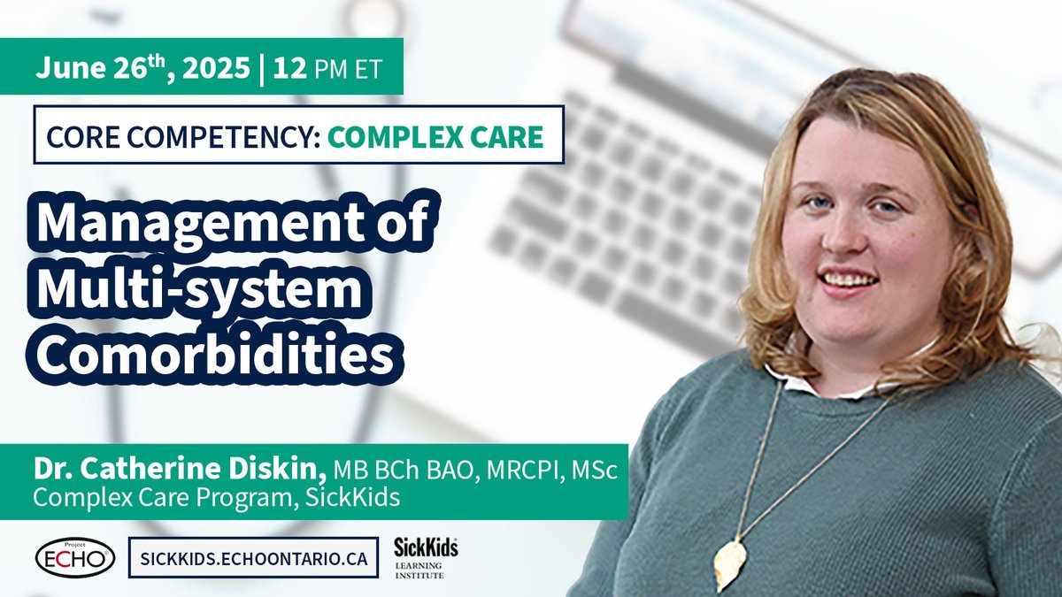 💡 “When complexity meets compassion, care gets creative.”
Join Dr. Catherine Diskin for Management of Multi-system Comorbidities in Children with Medical Complexity in the Complex Care, Core Competency series.
📅 June 26  🕛 12–2 PM
🔗 Register: echo.zoom.us/meeting/regist…