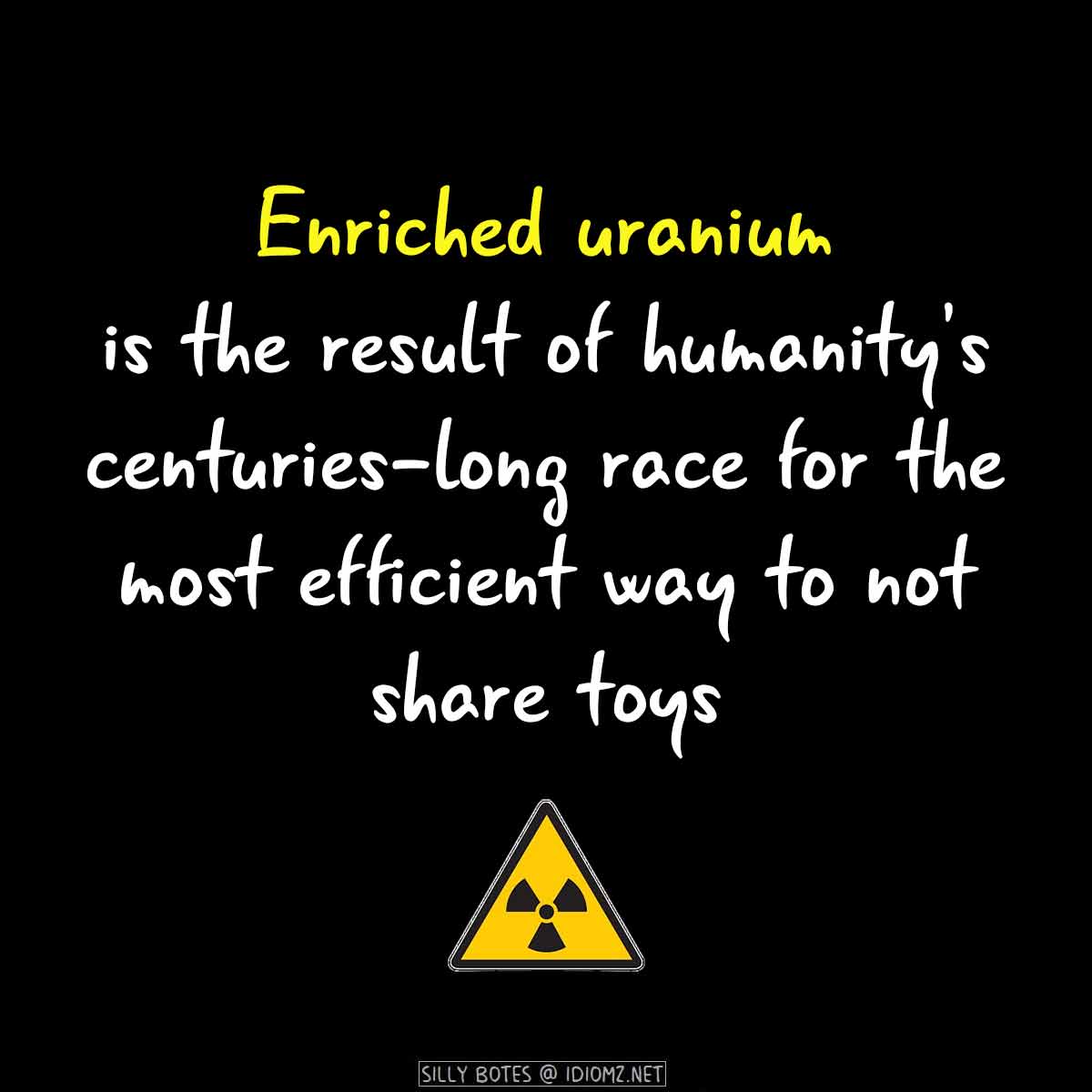 CardsMosaic's tweet photo. What is enriched uranium #Uranium #SillyBotes #Nuclear https://t.co/vaARYJF6p0