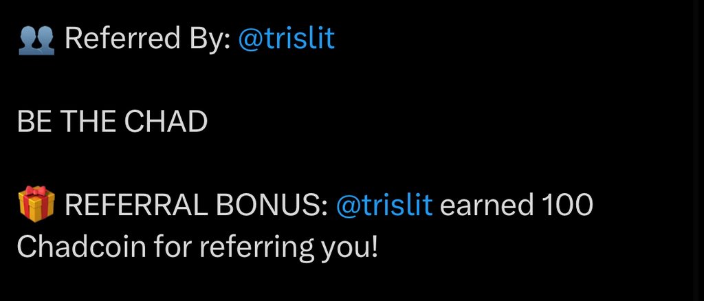 Referral bonuses are live! Earn 100 Chadcoin per referral! 

Post:

MY CHAD BATTLES REFERRAL POST <a href="/RollMasterChad/">Roll Master Chad</a>

If someone replies to that post to create their Chad with:

MAKE ME A CHAD <a href="/RollMasterChad/">Roll Master Chad</a> 

You will automatically earn 100 Chadcoin!
