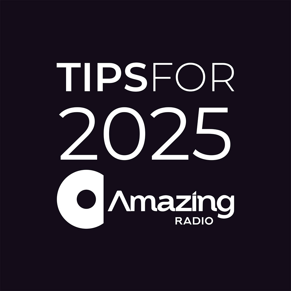 Check out who Amazing Radio UK think will be big this year! amazingradio.com/tips