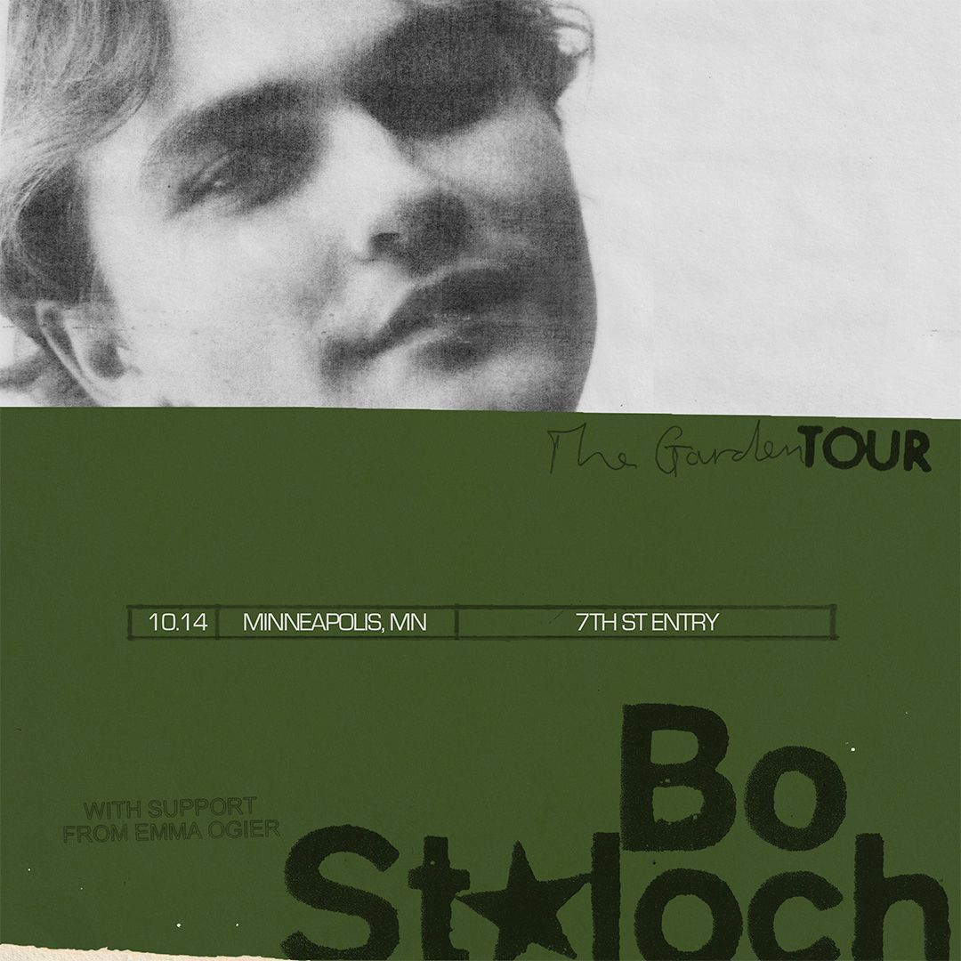 Just Announced: Bo Staloch with Emma Ogier in the 7th St Entry on October 14.

Tickets on sale Friday → firstavenue.me/3HTDmb9