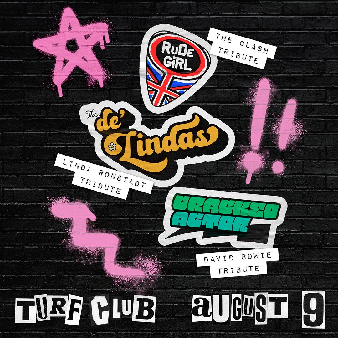 Just Announced: RuDeGiRL (The Clash Tribute), The de’Lindas (Linda Ronstadt Tribute), and Cracked Actor (David Bowie Tribute) at the Turf Club on Saturday, August 9.

Tickets on sale now → firstavenue.me/4ejc75V