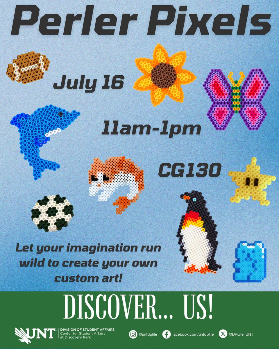 Tap into nostalgia at Perler Pixels! Create, fuse, and take home your own pixel perfect design, all for free! Let's make some bead-tiful art!

📅 July 16
⏰ 11am-1pm
📍 CG130

#UNT #UniversityofNorthTexas #DiscoveryPark