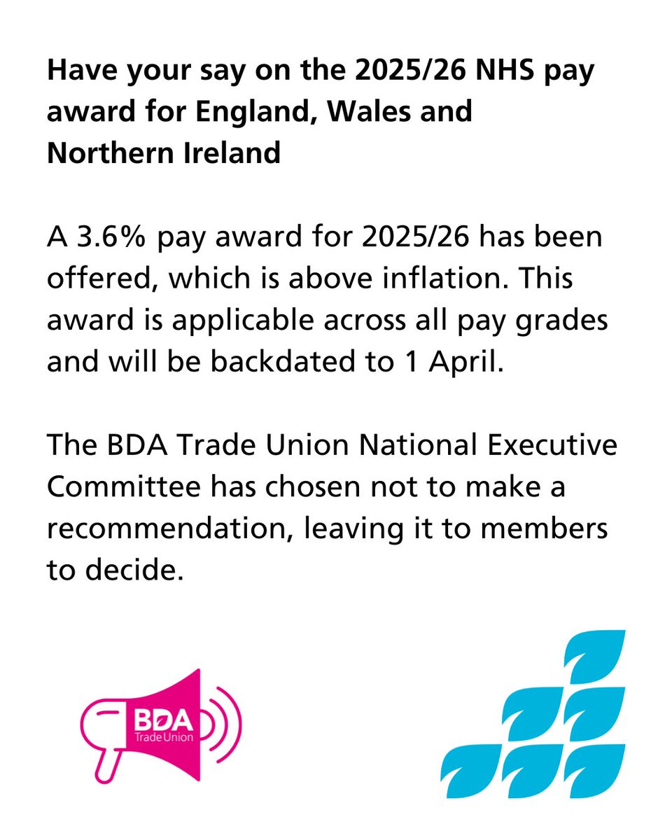 British Dietetic Association (@bda_dietitians) on Twitter photo 📣 Have your say on the 2025/26 NHS pay award for England, Wales & Northern Ireland
A 3.6% pay award for 2025/26 has been offered, which is above inflation. The <a href="/BDA_TradeUnion/">BDA Trade Union</a> National Executive Committee has chosen not to make a recommendation, leaving it to members to decide. 📣 Have your say on the 2025/26 NHS pay award for England, Wales & Northern Ireland
A 3.6% pay award for 2025/26 has been offered, which is above inflation. The <a href="/BDA_TradeUnion/">BDA Trade Union</a> National Executive Committee has chosen not to make a recommendation, leaving it to members to decide.