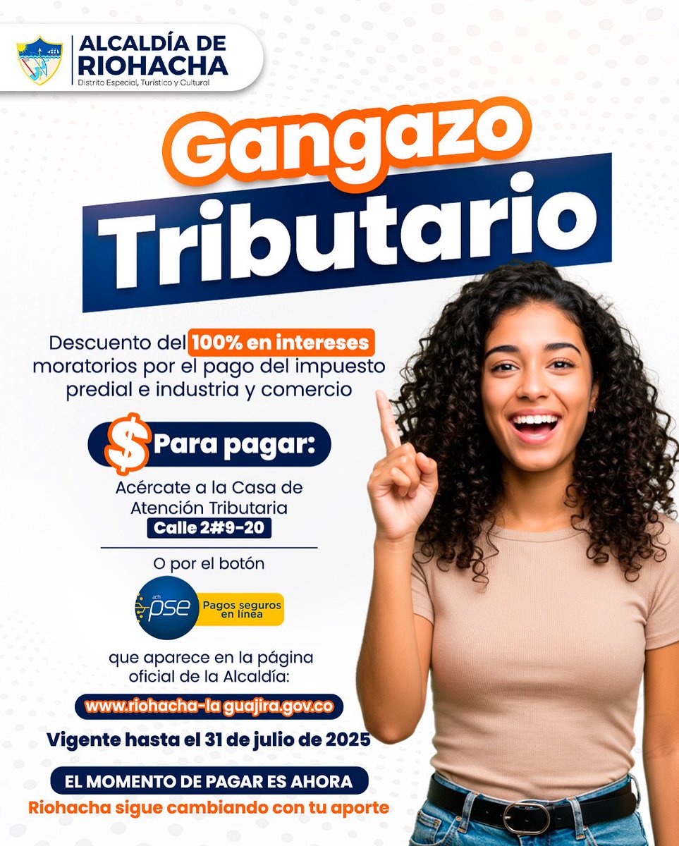🗣️La Alcaldía de Riohacha, a través de la Secretaría de Hacienda, lanza un gangazo tributario💰

💯Descuento del 100% en intereses moratorios por el pago del impuesto predial e industria y comercio. 

¡Paga ahora y ahorra✅!