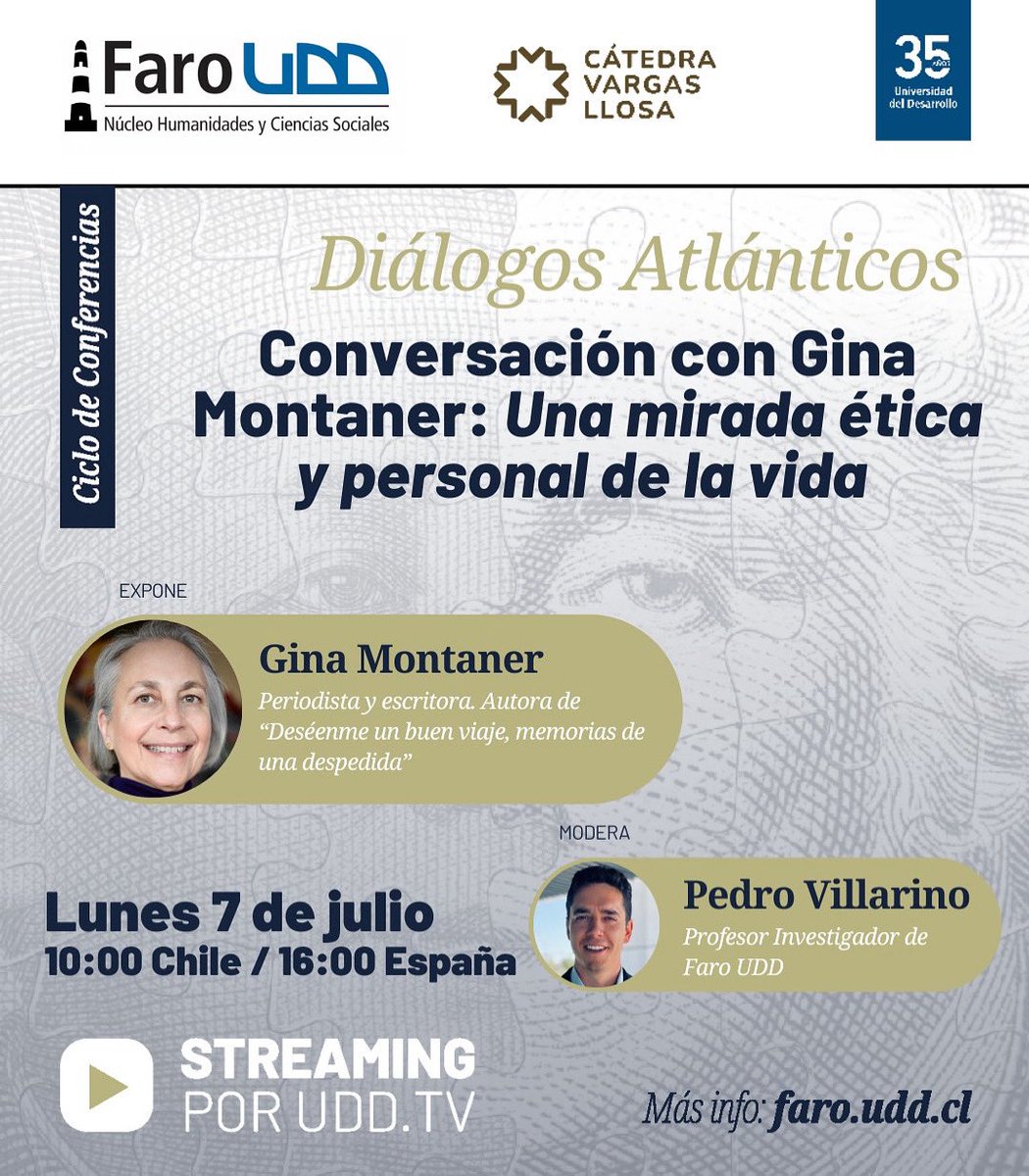 [ACADEMIA]🌎🌟
#DiálogosAtlánticos | #Reflexión 
En el marco del Ciclo de Conferencias “Diálogos Atlánticos”, te invitamos a participar de una interesante conversación con la destacada periodista y escritora Gina Montaner: “Una mirada ética y personal de la vida”. 

🗓️ Lunes 7 de