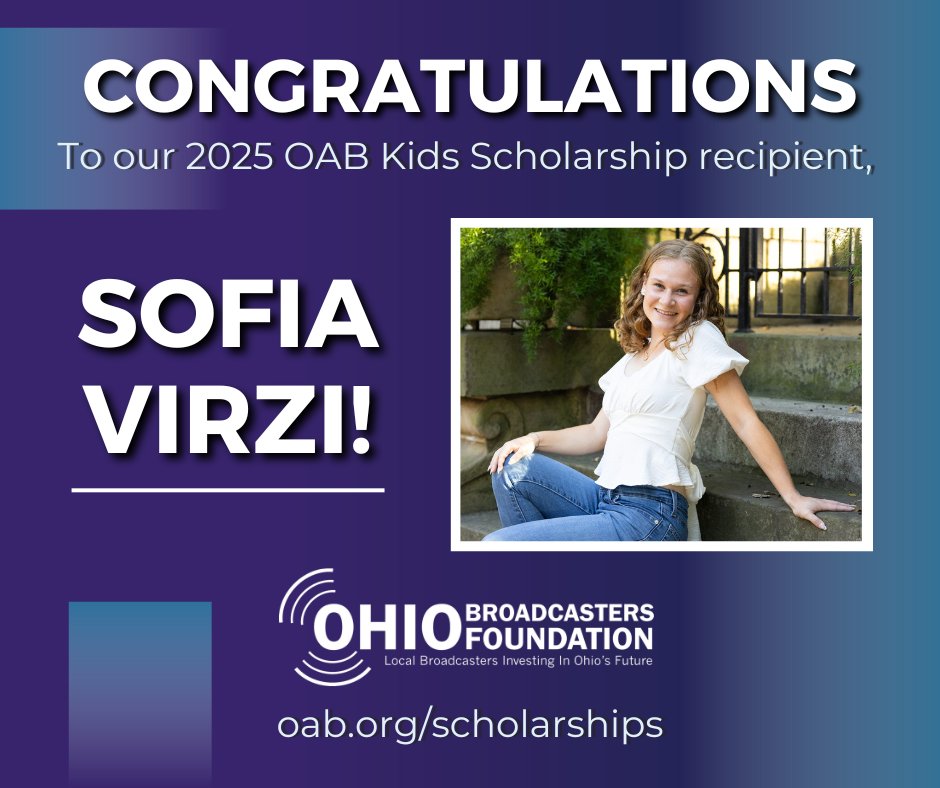 OhioBroadcaster's tweet image. CONGRATS to our 2025 OAB Kids Scholarship recipient, Sofia Virzi, daughter of Dan Virzi of member station @cetconnect! 🎉 Read Sofia's full bio, and learn more about the scholarship program at: oab.org/scholarships.