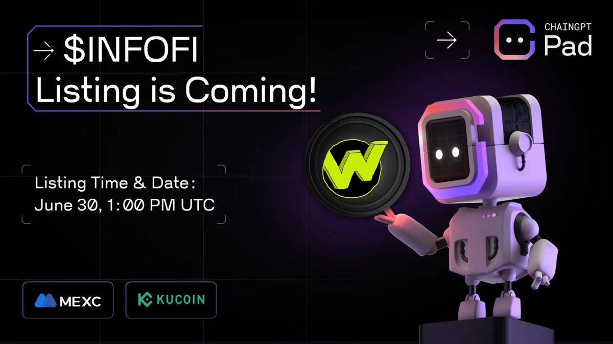 📣 <a href="/WagmiHub/">WAGMI HUB</a> $INFOFI listing date is confirmed!

Mark your calendars, June 30 is the confirmed listing date for $INFOFI!

$INFOFI will be available on both Kucoin and MEXC!

➡️ pad.chaingpt.org/pools/solana/w…