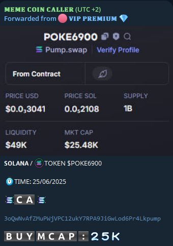 dolphincalled's tweet photo. 🪙 𝗦𝗢𝗟𝗔𝗡𝗔
#RYS #ACID #HUNTER #MORI #POPU #MEERKAT #MARGE #TECH #LATER #SOLAMI #XTRADE #STUPID 

TIME: 25/6/2025
#POKE6900 
CA: 3oQwNvAfZMuPWjVPC12ukY7RPA9JiGwLod6Pr4Lkpump

𝐂𝐀𝐋𝐋 25𝐊📈𝐇𝐈𝐓 650K

WIN: 26X

FOLLOW TG: https://t.co/PTkIzpFb6Y 
#Solana #memecoins #Memes https://t.co/MFcnRBm2CV