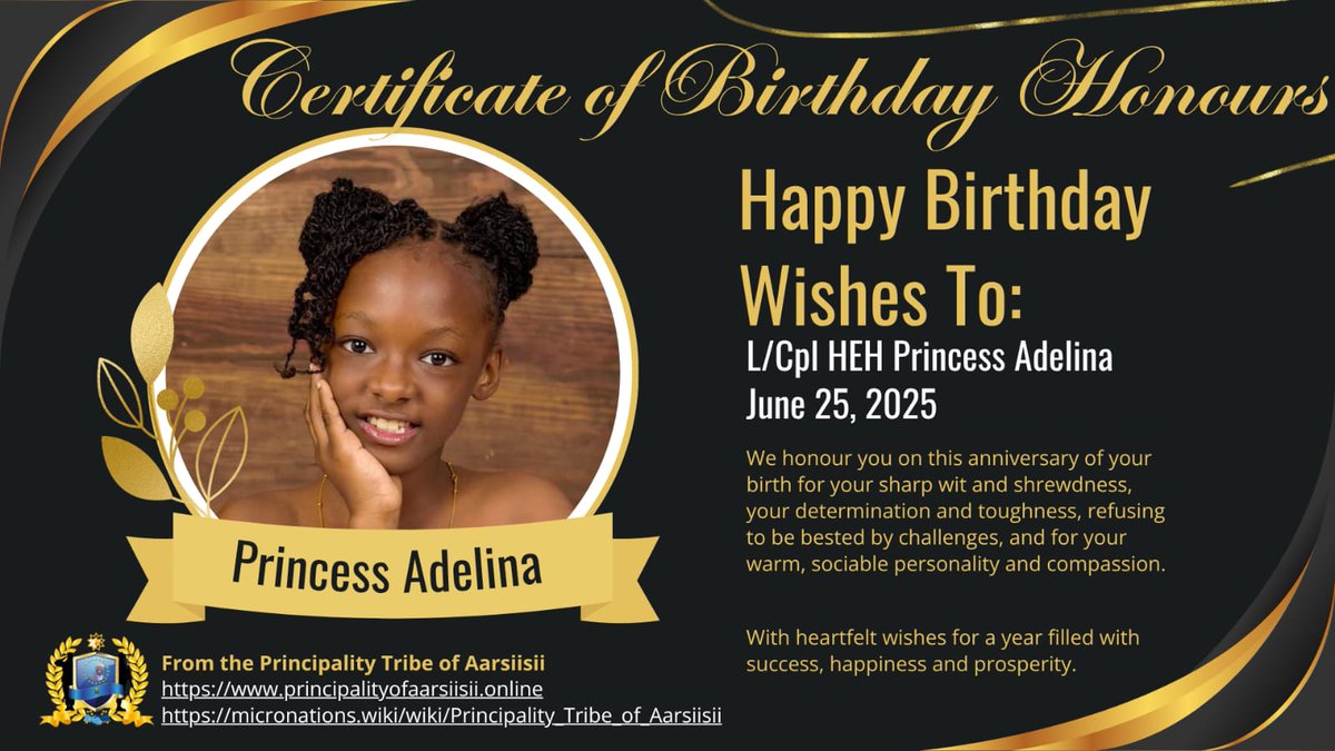 aarsiisii2024's tweet photo. Happy birthday to Our Princess HEH (HExH) Adelina Neil-Wilson (fka Adelina Grant) heir-presumptive to the Princely and Chieftain crown of Prince(ss) Chief Commissioner of the Principality Tribe of Aarsiisii.

Best wishes on your birthday, Princess Adelina! https://t.co/9Bnea1Q7aZ