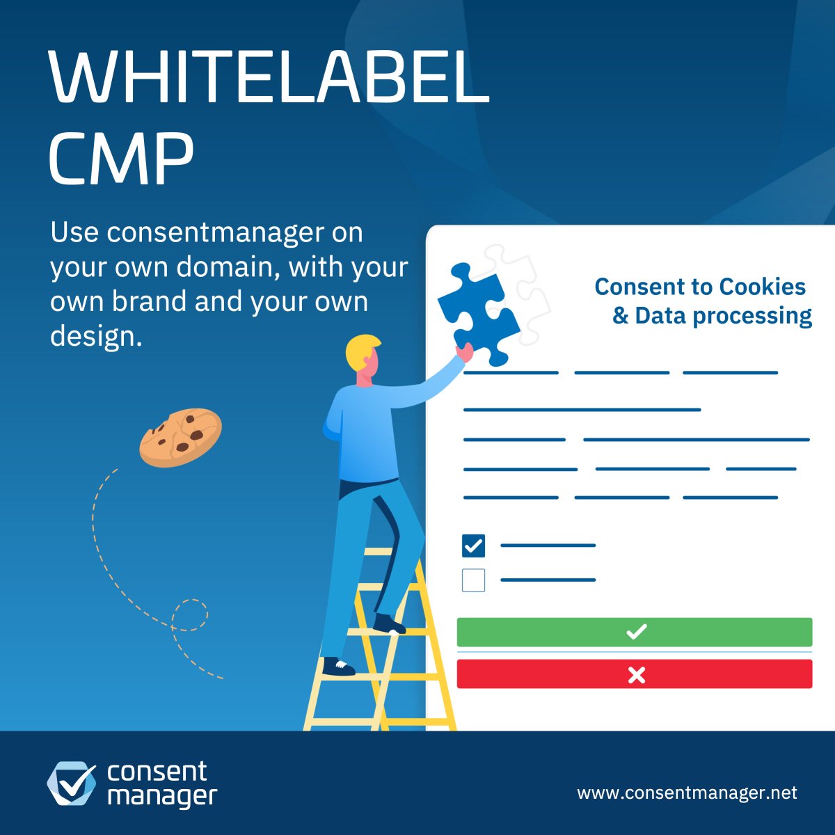 Want to make the 🍪 cookie banner your own? 

Our Whitelabel solution is the right tool for you: Use your own brand, your own domain, your own logo, colours and more. 

Interested? Get in touch with us: consentmanager.net/en/

#consentmanager #CookieBanner #CMP #DataProtection