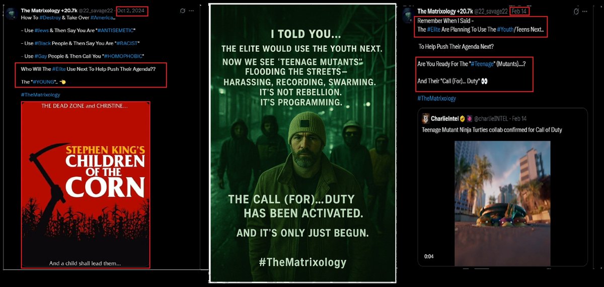 TheMatrixology's tweet image. I told you…

The #Elite would use the #Youth next.

Now we see “#Teenage Mutants” flooding the streets - Harassing, recording, swarming.  It’s not rebellion. It’s programming. 

The "Call (For)... Duty" has been #activated.  
And it’s only just begun.

#TheMatrixology
