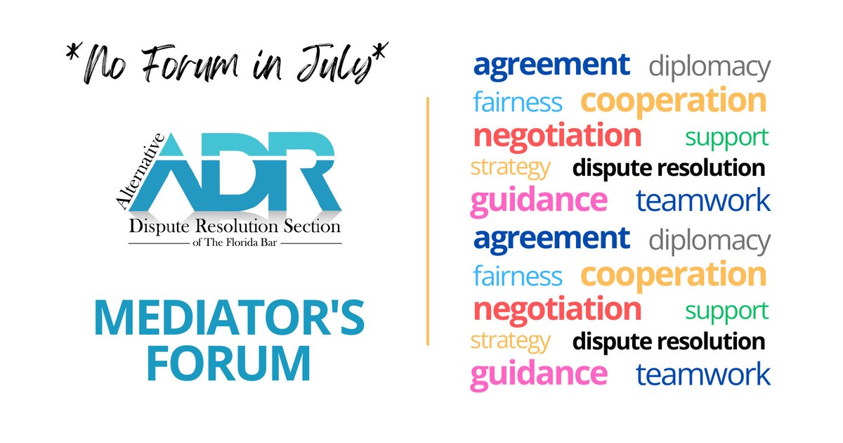 ADR Section of The Florida Bar (@flabaradr) on Twitter photo REMINDER: There is no Mediator’s Forum in July due to the Independence Day holiday. Join us on 8/1, 8–9 AM for "Smarter Starts: Using AI to Prime Parties and Counsel for Mediation," by ADR Section Annual Sponsor Gary Doernhoefer of <a href="/ADRNotable/">ADR Notable</a>. FREE and open to all! REMINDER: There is no Mediator’s Forum in July due to the Independence Day holiday. Join us on 8/1, 8–9 AM for "Smarter Starts: Using AI to Prime Parties and Counsel for Mediation," by ADR Section Annual Sponsor Gary Doernhoefer of <a href="/ADRNotable/">ADR Notable</a>. FREE and open to all!