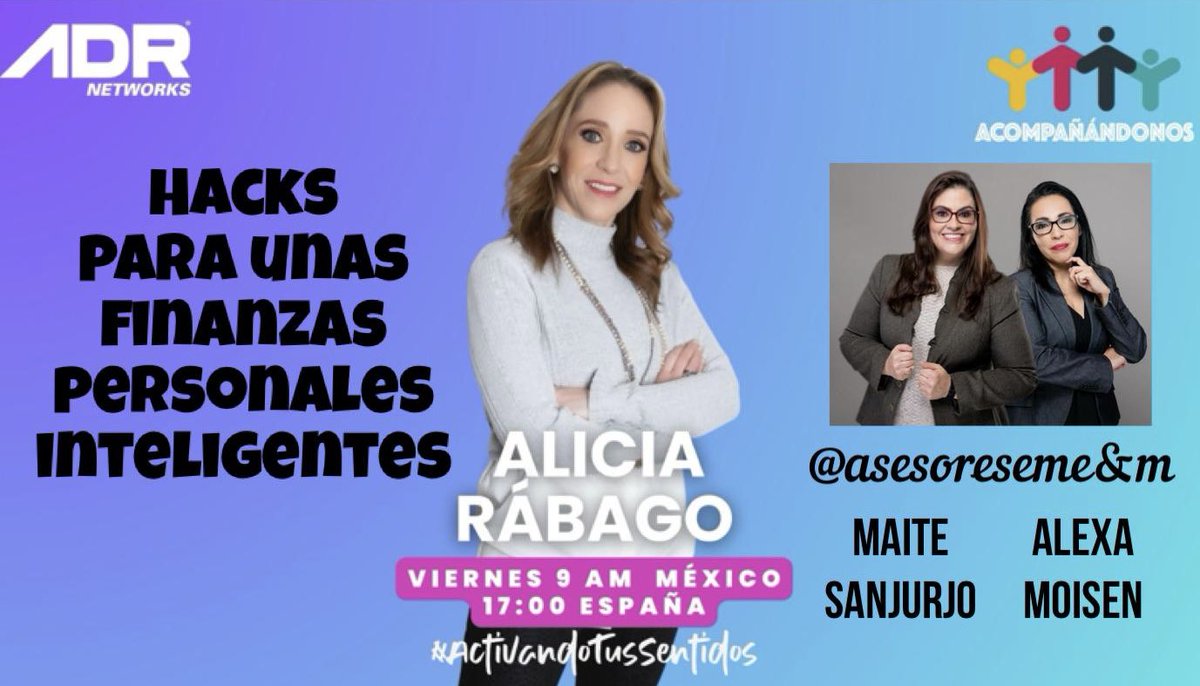 Alicia Rábago (@aliciarabago) on Twitter photo Super viernes de #Acompañándonos con temazo “Hacks para unas finanzas personales inteligentes”
Tendremos a Alexa Moisen y Maite Sanjurjo @asesoreseme&m dándonos algunos tips. No te lo pierdas.
<a href="/adrnetworksmx/">ADR Networks</a> Super viernes de #Acompañándonos con temazo “Hacks para unas finanzas personales inteligentes”
Tendremos a Alexa Moisen y Maite Sanjurjo @asesoreseme&m dándonos algunos tips. No te lo pierdas.
<a href="/adrnetworksmx/">ADR Networks</a>