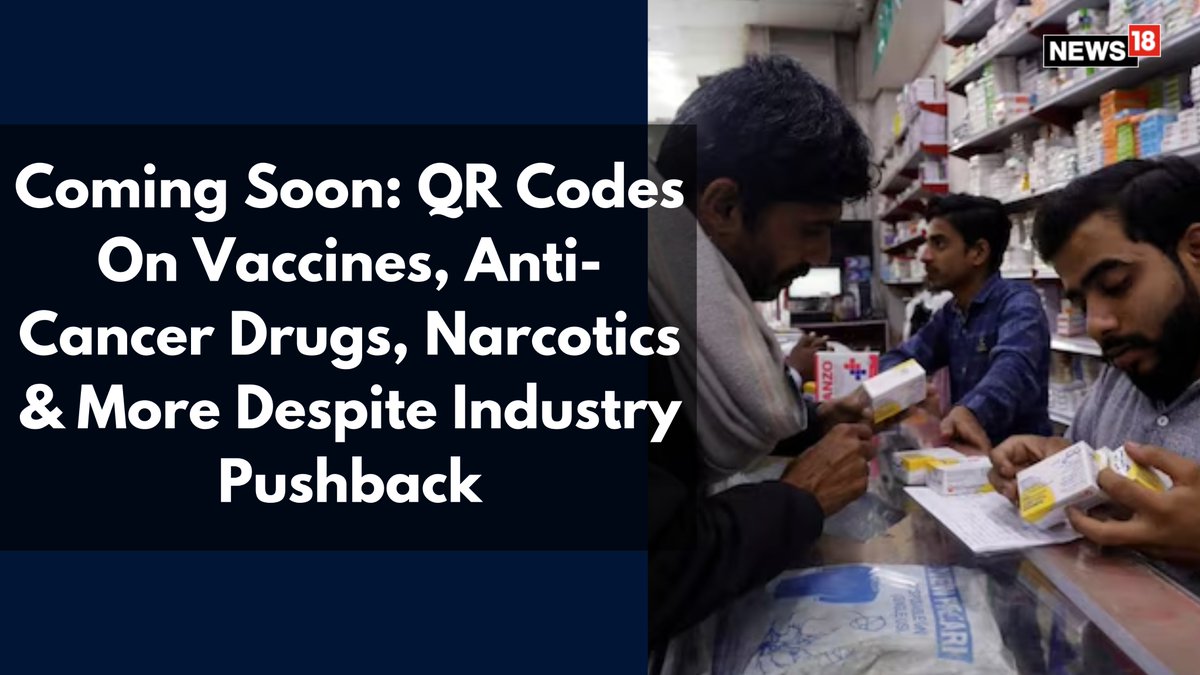 News18 (@cnnnews18) on Twitter photo The central government is set to mandate QR codes on labels of vaccines, anti-cancer drugs, narcotics, and other pharmaceutical products despite industry pushback
<a href="/ChandnaHimani/">Himani Chandna</a>
news18.com/india/coming-s… The central government is set to mandate QR codes on labels of vaccines, anti-cancer drugs, narcotics, and other pharmaceutical products despite industry pushback
<a href="/ChandnaHimani/">Himani Chandna</a>
news18.com/india/coming-s…