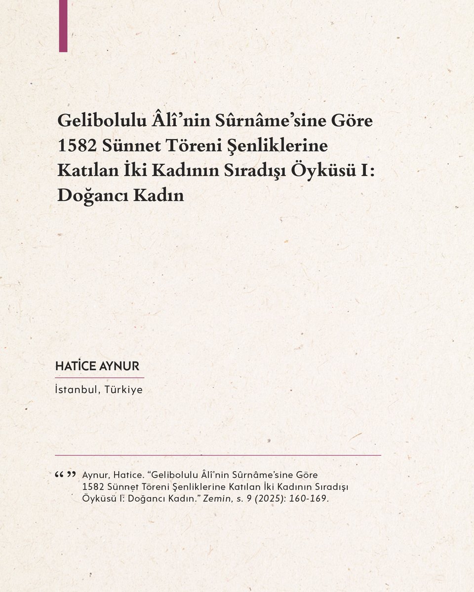 Hatice Aynur, Gelibolulu Âlî’nin Sûrnâme’sinde zikredilen, 1582 Sünnet Töreni şenliklerine katılan “doğancı kadın”a dair bilgileri ele aldığı yazısında, dönemin kadın algısına dikkat çekiyor.

“Erkek arslan arslan, dişi arslan arslan degül mi…”

📖 zemindergi.com/index.php/pub/…