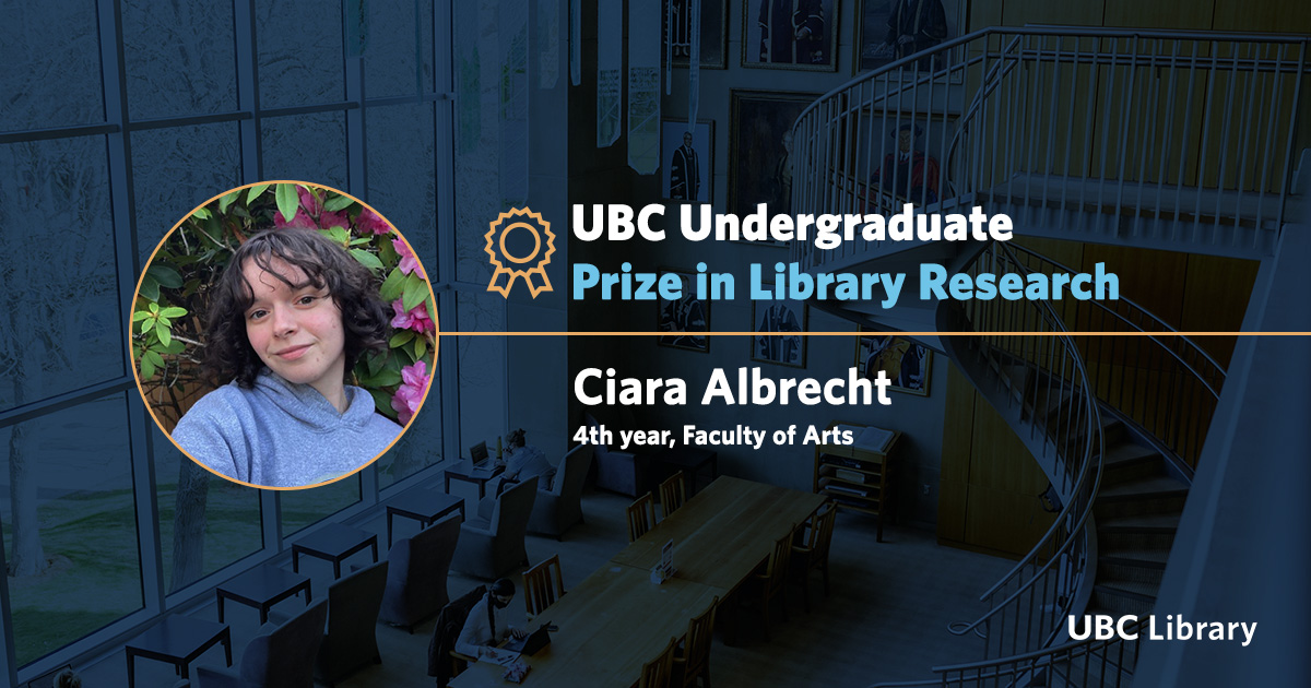 ubclibrary's tweet image. Ciara Albrecht, 4th year Faculty of Arts (@UBC_Arts) student, shares her story about winning the UBC Undergraduate Prize in Library Research. bit.ly/4kVipex